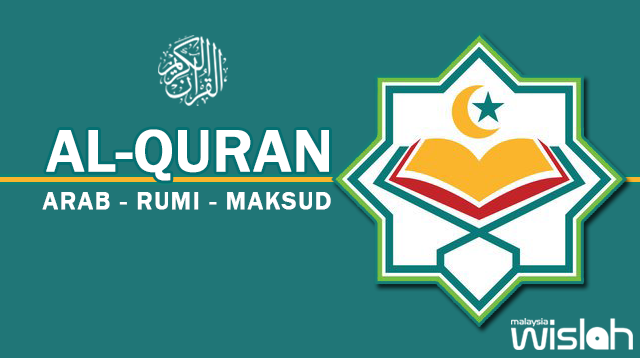 Surah Al Kauthar (Arab, Rumi & Maksud) - MY WISLAH (WISLAH MALAYSIA)
