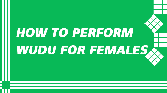 How to Perform Wudu for Females