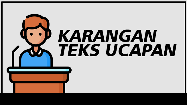 Kerangan Teks Ucapan Kerangan Teks Ucapan